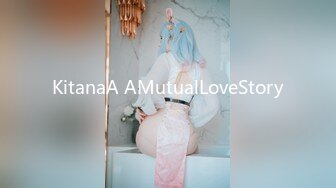 KitanaA AMutualLoveStory